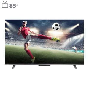 تلویزیون 85 اینچ کیو ال ای دی هوشمند هایسنس مدل 85Q6GN